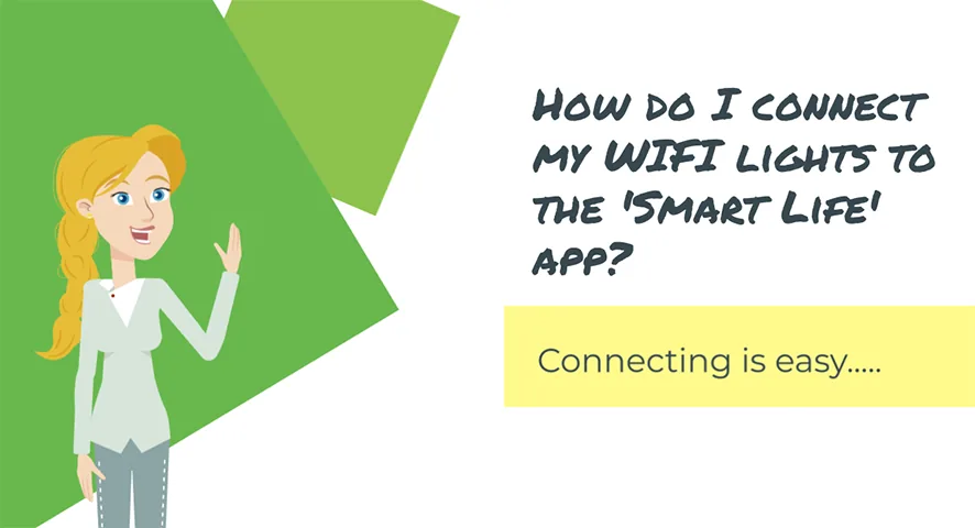 How do I connect my WiFi lights to the Smart Life app